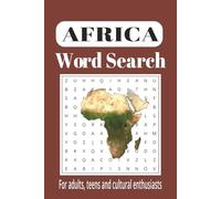 Africa word search puzzle book: Word Search with Easy to Read Prints about Africa Tribe, Countries and more |6x9 inches, 110 pages | 150+puzzles... Gift for Vacations, Holiday and Free Time.