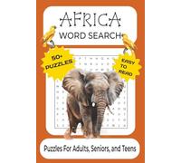 Africa Word Search Puzzle Book: Word Searches With Easy to Read Print About Africa, Jungles, Savannas and More | 6x9 Inches, 110 Pages | 50+ Puzzles ... Gift for Vacations, Holidays and Free Time