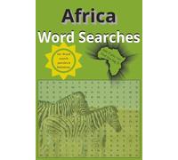 Africa Word Searches: 50+ Word Search Puzzles and solutions | 6 x 9 inches | See if you can find the big 5! | Perfect gift for travel lovers.