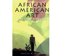 African-American Art (Artists & Art Movements S.)