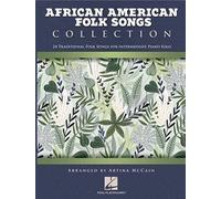 African American Folk Songs Collection 24 Traditional Folk Songs for Intermediate Piano Solo