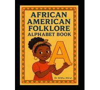 African American Folklore Alphabet Book