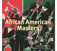 African American Masters: Highlights from the Smithsonian American Art Museum