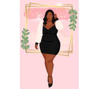 African American Notebook Journal: That boosts your confidence & celebrates black girl magic with a cute curvy thick Black Woman image on cover to ... for journaling, work, school, writing ideas