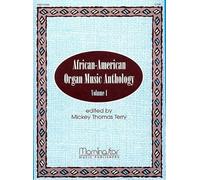 African-American Organ Music Anthology, Volume 1.