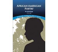 African-American Poetry: An Anthology, 1773-1927: ix (Thrift Editions)