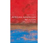 African American Religion : A Very Short Introduction