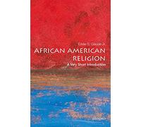 [(African American Religion: A Very Short Introduction)] [Author: Jr. Eddie S. Glaude] published on (September, 2014)