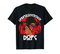 African American Unapologetically Dope Queen Afrocentric Tee T-Shirt