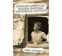 African American Women Writers' Historical Fiction