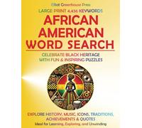 AFRICAN AMERICAN WORD SEARCH: Celebrate Black Heritage with Fun & Inspiring Puzzles | Explore History, Music, Icons, Traditions, Achievements & Quotes | Large Print for Relaxation & Learning