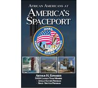 African Americans At America's Spaceport