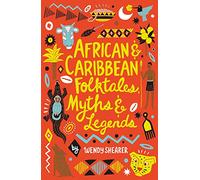 African and Caribbean Folktales, Myths and Legends (Paperback) - Wendy Shearer Book