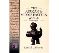 African and Middle Eastern World, 600-1500: 2 (Medieval & Early Modern World)