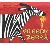 African Animal Tales: Greedy Zebra