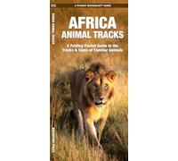 African Animal Tracks: A Folding Pocket Guide to the Tracks & Signs of Familiar Species (A Pocket Naturalist Guide) (Pocket Naturalist Guide Series)