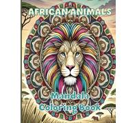 African Animals: A Mandala Coloring Book