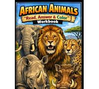 African Animals Workbook: Read, Answer & Color (Read, Color & Answer Workbook Series)