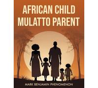 African Child Mulatto Parent