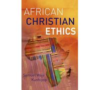 African Christian Ethics