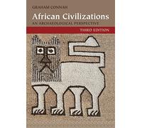 African Civilizations: An Archaeological Perspective – Cambridge University Press