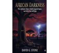 African Darkness: The continent where vampire legends began