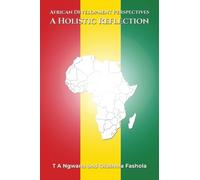 African Development Perspectives: A Holistic Reflection