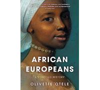 African Europeans: An Untold History (Paperback) - Olivette Otele Book