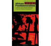 African Fundamentalism: A Literary and Cultural Anthology of Garvey's Harlem Renaissance (The New Marcus Garvey Library, No. 5)
