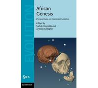 African Genesis : Perspectives on Hominin Evolution