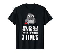 African Grey Parrot - in My Head I've Bitten You 3 Times T-Shirt