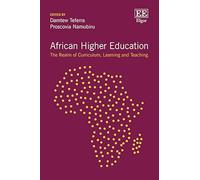 African Higher Education: The Realm of Curriculum, Learning and Teaching