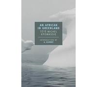 African in Greenland, An (New York Review Books Classics)