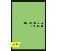 African Language Structures (UC Press Voices Revived)