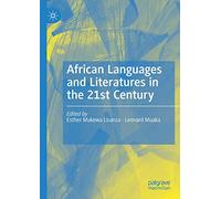 African Languages and Literatures in the 21st Century
