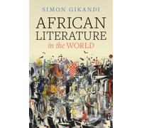 African Literature in the World
