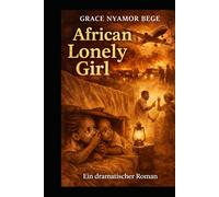 African lonely girl: A story about me