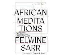 African Meditations (Univocal)