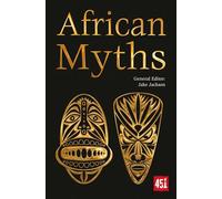 African Myths: (The World's Greatest Myths and Legends New edition)