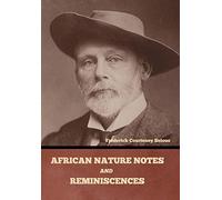 African Nature Notes and Reminiscences