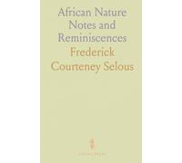 African Nature Notes and Reminiscences