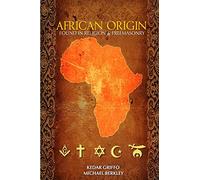African Origin found in Religion and Freemasonry