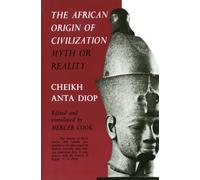The African Origin of Civilization