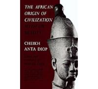 African Origin of Civilization by Diop 9781556520723 NEW Paperbac
