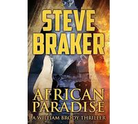 African Paradise: A William Brody African Ocean Adventure Novella Series: Volume 3 (African Action Thrillers)
