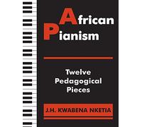 African Pianism: Twelve Pedagogical Pieces