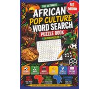 African Pop Culture Word Search Puzzle Book 1st Edition: Word Search Puzzles, with Easy to Read Print, about Africa, Culture, Sports, Movies, Food, ... Gifts for vacation, holidays and relaxation