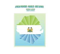 African Proverbs, Parables And Wise Sayings