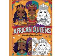 African Queens: Coloring Book for Kids