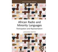 African Radio and Minority Languages : Participation and Representation
